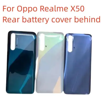 За Oppo Realme X50 5G RMX2144 Задния капак на отделението за батерията на Задния панел на вратата на достъпа Корпус Резервни части за корпуса на