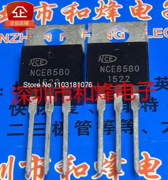 (5 бр./ЛОТ) NCE8580 TO-220 MOS 85V 80A Нова оригинална на чип за захранване на склад