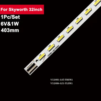 6V Tv Led панел за осветление за Skyworth 32 инча V320B1-LS5-TREM1 1 бр./компл. Ремонт на телевизори 32E550D LED32M5000D TCL L32P7200-3D LED32XT39G3D