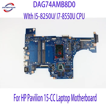 DAG74AMB8D0 За HP Pavilion 15-CC дънна Платка на лаптоп 935891-601 935891-001 с I5-8250U I7-8550U CPU + 940MX 2GB GPU 100% Тест