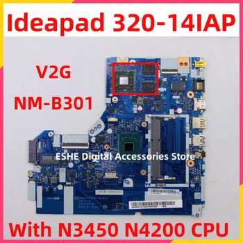 DG424 DG524 NM-B301 За Lenovo Ideapad 320-14IAP дънна Платка на лаптоп 5B20P19715 с процесор на AMD N3450 N4200 V2G GPU 100% тествана е НОРМАЛНО