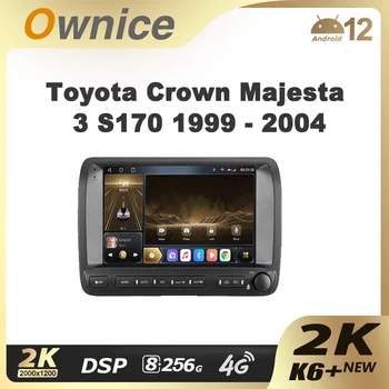 Ownice K6 + 2K за Toyota Crown Majesta 3 S170 1999-2004 Авто Радио Мултимедиен Плейър Navi Стерео GPS Android 12 No 2 Din
