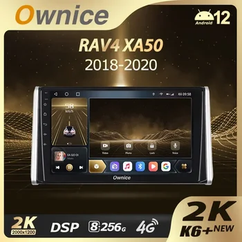 Ownice K6 + 2K за Toyota RAV4 5 XA50 2018 г. - 2023 Авто Радио Мултимедиен Плейър Навигация Стерео GPS Android 12 Без 2din Dvd