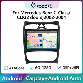 Podofo 2din Android Автомагнитола за Mercedes-Benz C-Class/CLK 2002-2004 6G + 128G Carplay стереоплеер WIFI GPS Навигация FM/RDS